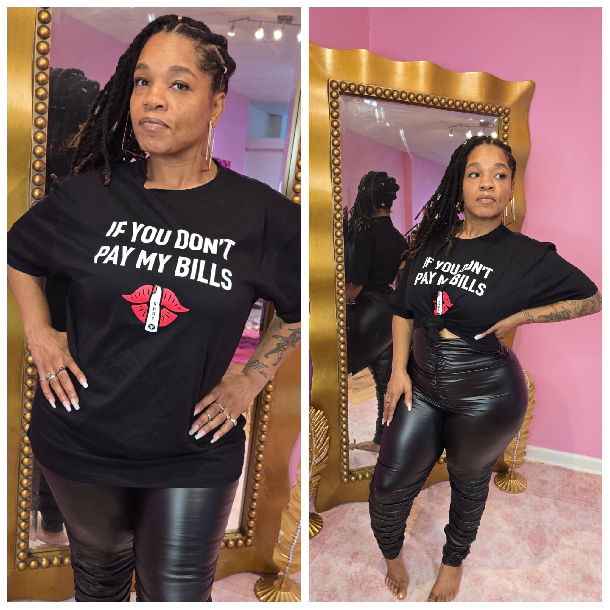 "If You Dont Pay My Bills" T.shirt